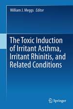 The Toxicant Induction of Irritant Asthma, Rhinitis, and Related Conditions