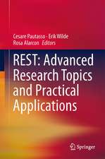 REST: Advanced Research Topics and Practical Applications