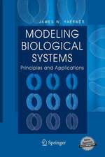 Modeling Biological Systems:: Principles and Applications