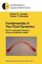 Fundamentals of Two-Fluid Dynamics: Part II: Lubricated Transport, Drops and Miscible Liquids