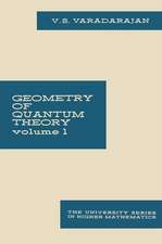 Geometry of Quantum Theory: Volume 1