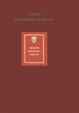 Atomic Collisions in Solids: Volume 2