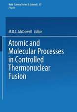 Atomic and Molecular Processes in Controlled Thermonuclear Fusion