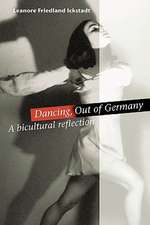 Dancing, Out of Germany