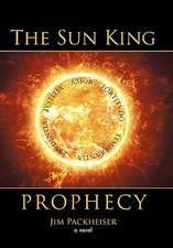 The Sun King Prophecy