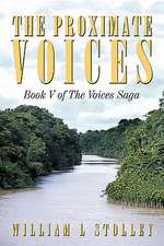 The Proximate Voices