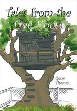 Tales from the Tree House