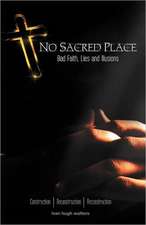 No Sacred Place