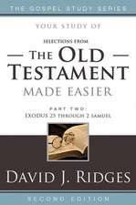 Selections from the Old Testament Made Easier, Part Two