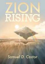 Zion Rising