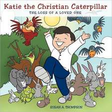 Katie the Christian Caterpillar