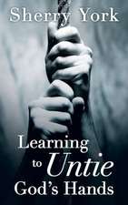 Learning to Untie God's Hands