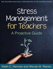 Stress Management for Teachers: A Proactive Guide