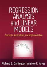 Regression Analysis and Linear Models, First Edition: Concepts, Applications, and Implementation