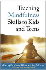 Teaching Mindfulness Skills to Kids and Teens