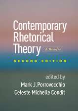 Contemporary Rhetorical Theory, Second Edition: A Reader