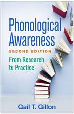 Phonological Awareness, Second Edition: From Research to Practice