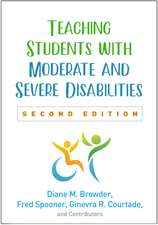 Teaching Students with Moderate and Severe Disabilities, Second Edition