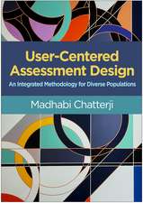 User-Centered Assessment Design: An Integrated Methodology for Diverse Populations