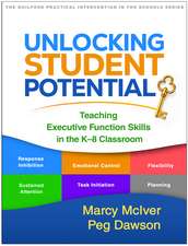 Unlocking Student Potential: Teaching Executive Function Skills in the K-8 Classroom
