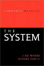 The System