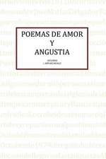 Poemas de Amor y Angustia