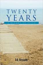 Twenty Years