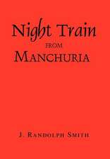 Night Train from Manchuria