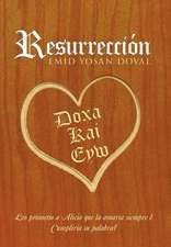 Doval, E: Resurrection