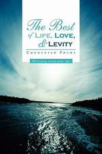 The Best of Life, Love, and Levity