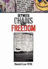 Between Chains and Freedom