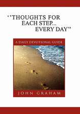 Graham, J: 'Thoughts for Each Step... Every Day''