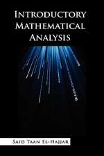 El-Hajjar, S: Introductory Mathematical Analysis