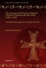 Bcheiry, I: The Account of the Syriac Orthodox Patriarch Yuh