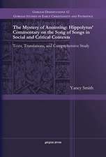 Smith, Y: The Mystery of Anointing: Hippolytus' Commentary o