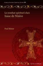 Le combat spirituel chez Isaac de Ninive