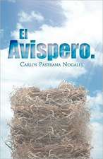 El Avispero.