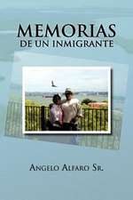 Memorias de Un Inmigrante