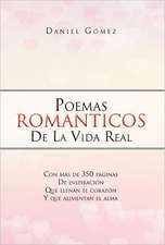 Poemas Romanticos de La Vida Real