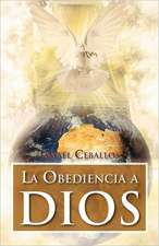 La Obediencia a Dios