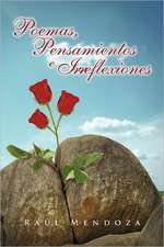 Poemas, Pensamientos E Irreflexiones