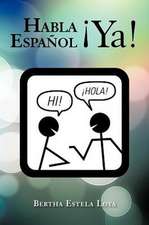 Habla Espanol YA!