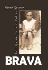 Quezada, G: Brava