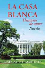 La Casa Blanca