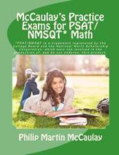 McCaulay's Practice Exams for PSAT/NMSQT* Math