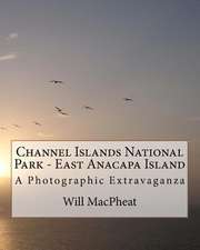 Channel Islands National Park - East Anacapa Island