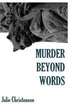 Murder Beyond Words