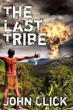 The Last Tribe