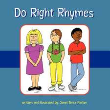 Do Right Rhymes