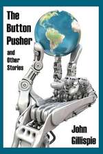 The Button Pusher